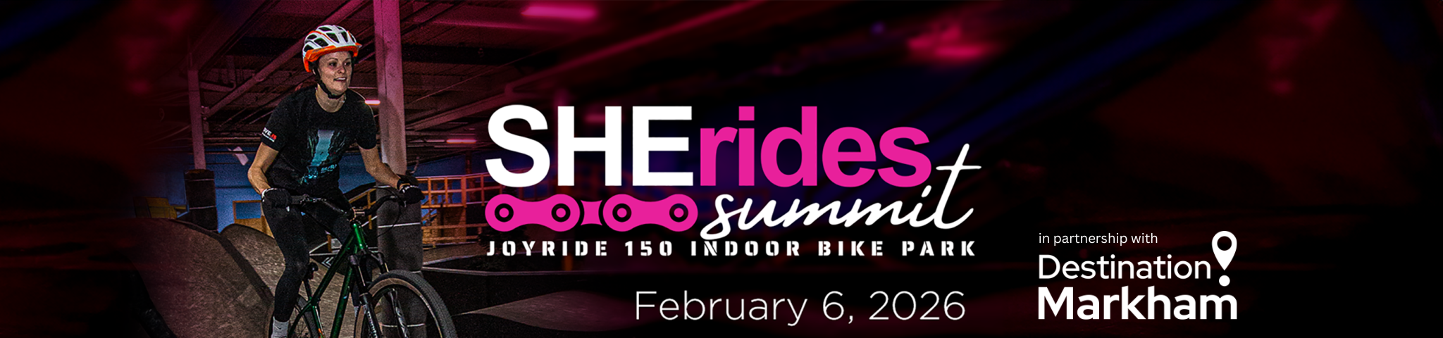SHErides Summit at Joyride 150 presented in partnership with Destination Markham
